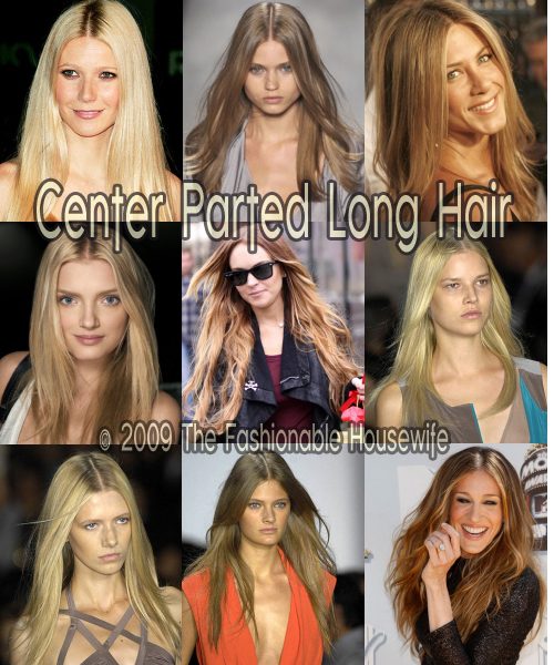 The centered part hairstyle