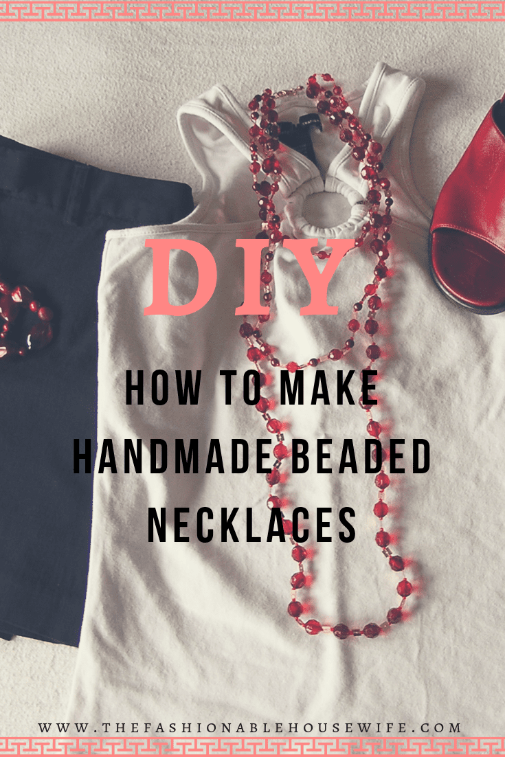 How To Make Handmade Beaded Necklaces