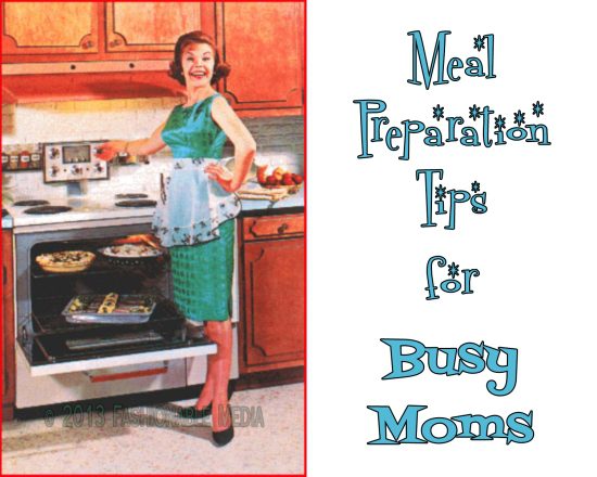 Meal Preparation Tips for Busy Moms