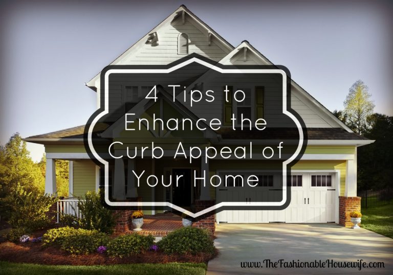 4 Tips to Enhance the Curb Appeal of Your Home