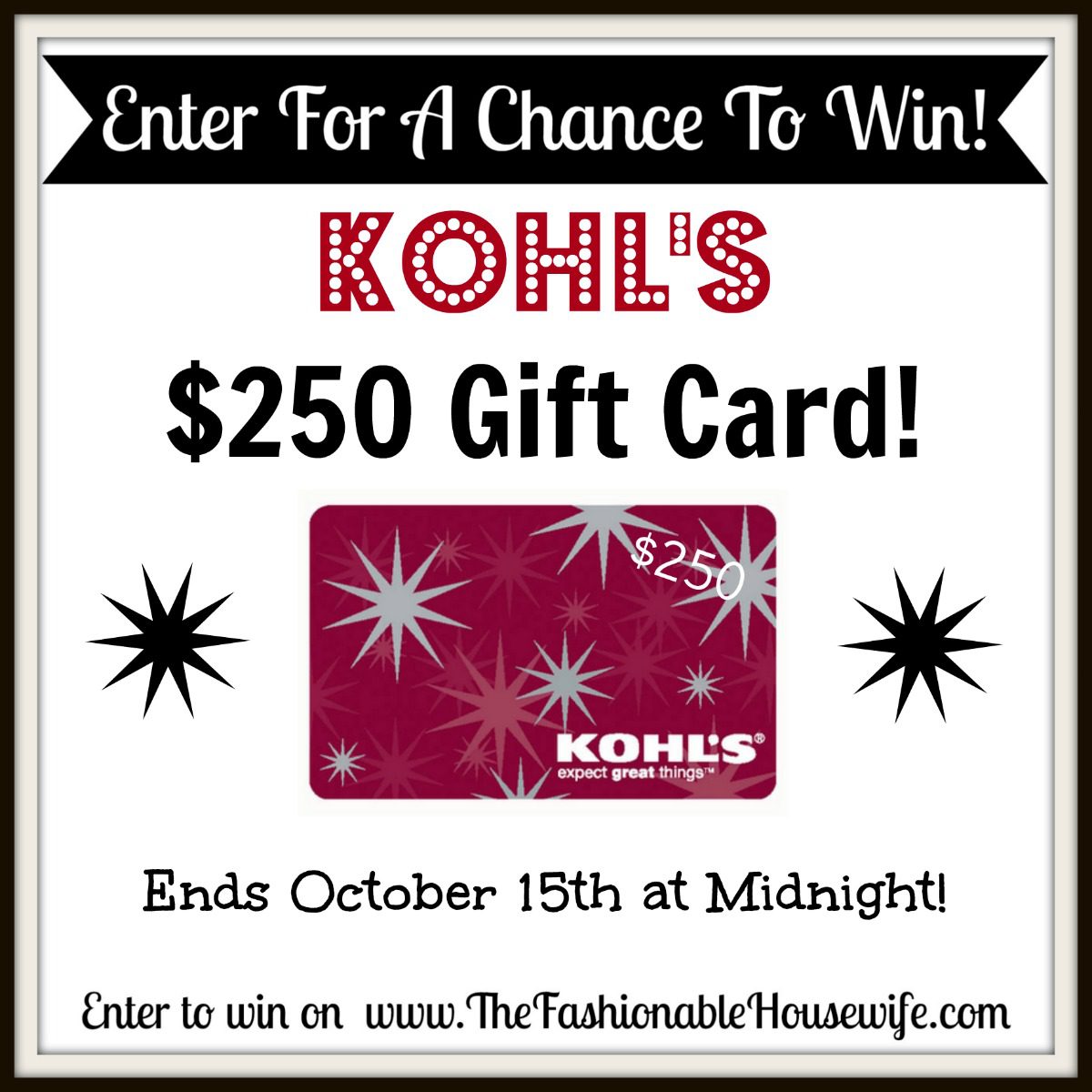 Enter For A Chance To Win KOHLS $250 Gift Card