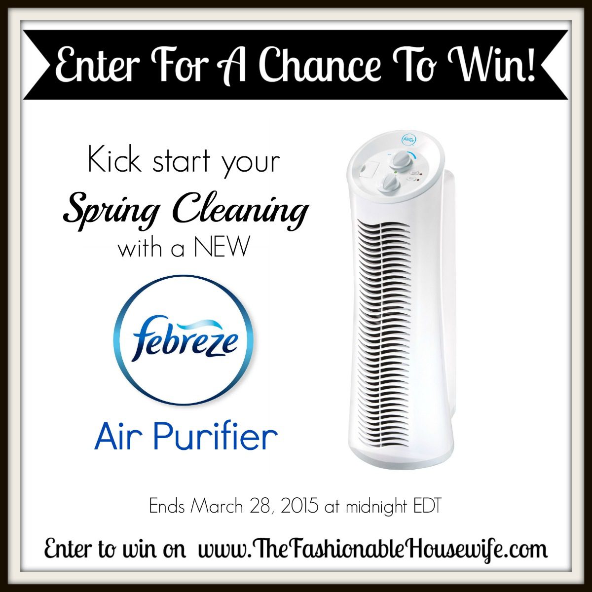 Enter To Win FEBREZE Air Purifier
