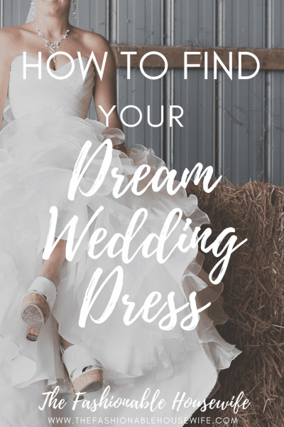How to Find Your Dream Wedding Dress
