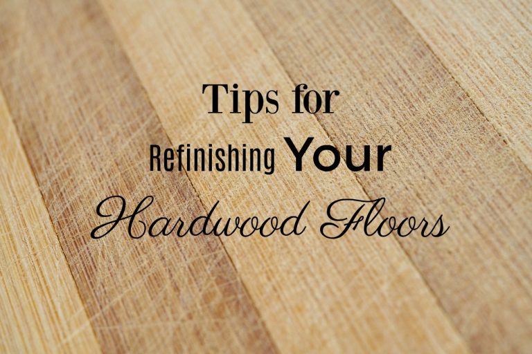 Tips for Refinishing Your Hardwood Floors