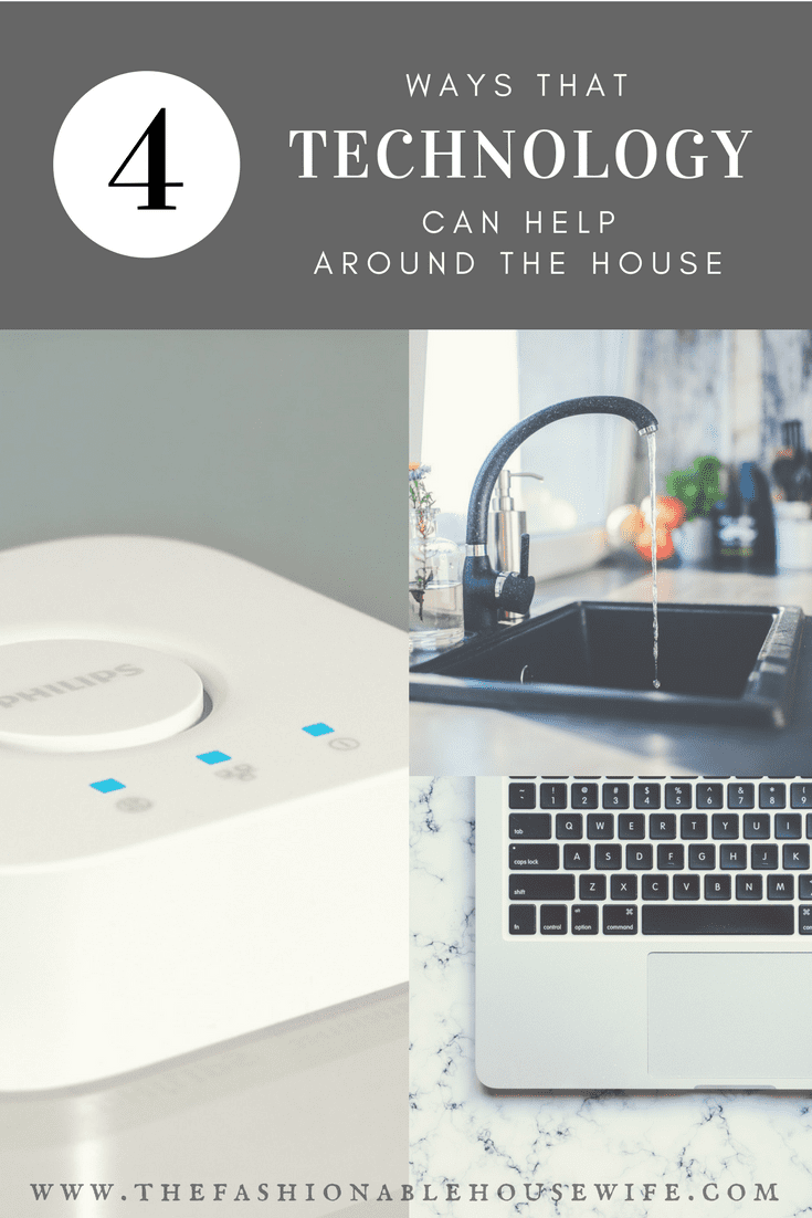 4 Ways That Technology Can Help Around The House