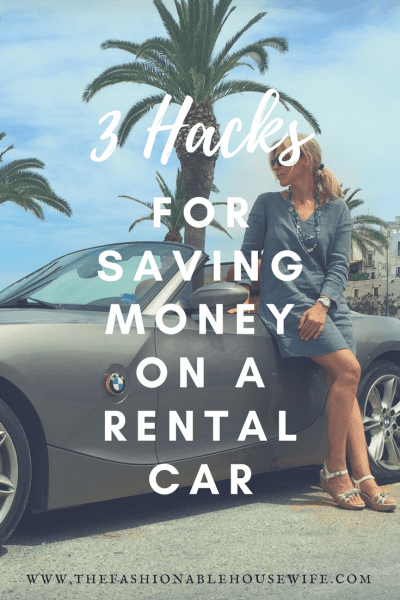 3 Hacks For Saving Money On A Rental Car