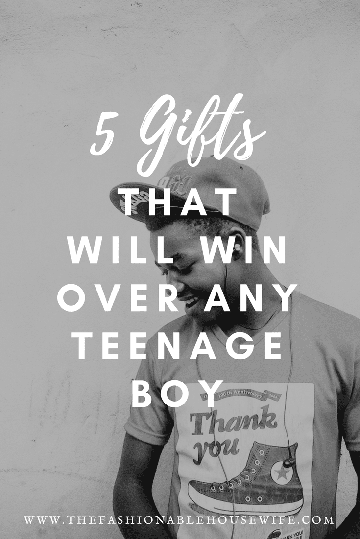 5 Gifts That Will Win Over Any Teenage Boy
