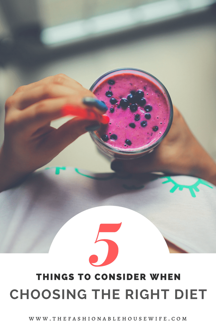 5 Things to Consider When Choosing the Right Diet