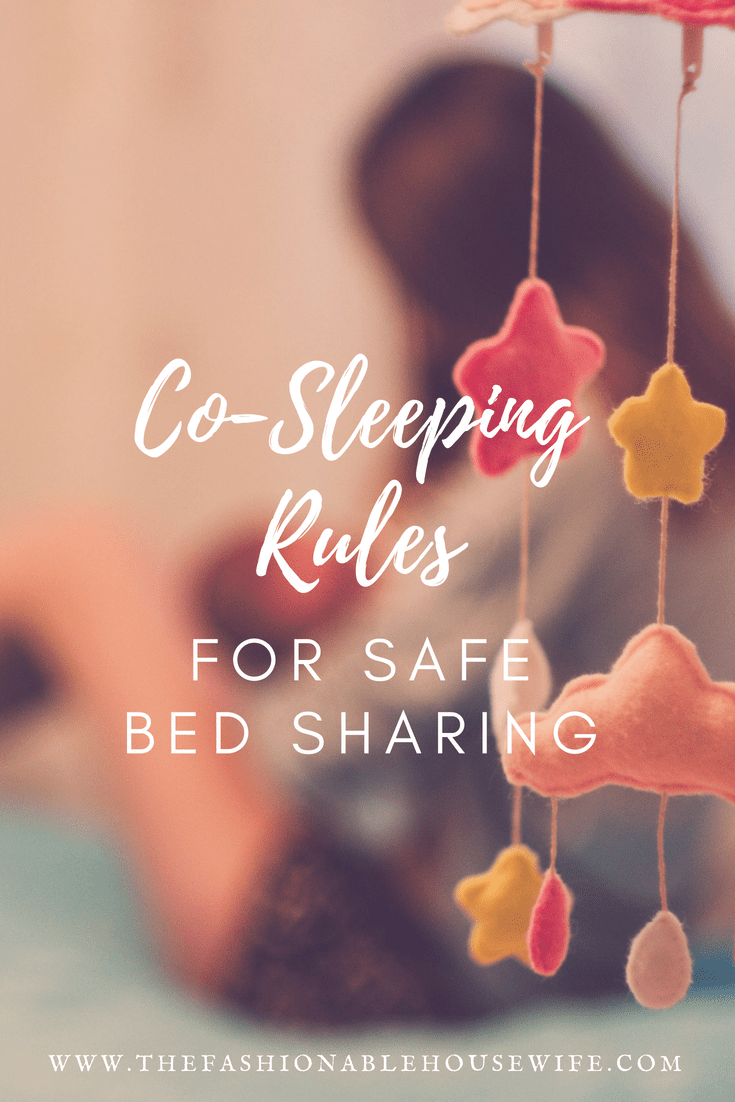 CoSleeping Rules For Safe Bed Sharing • The Fashionable Housewife