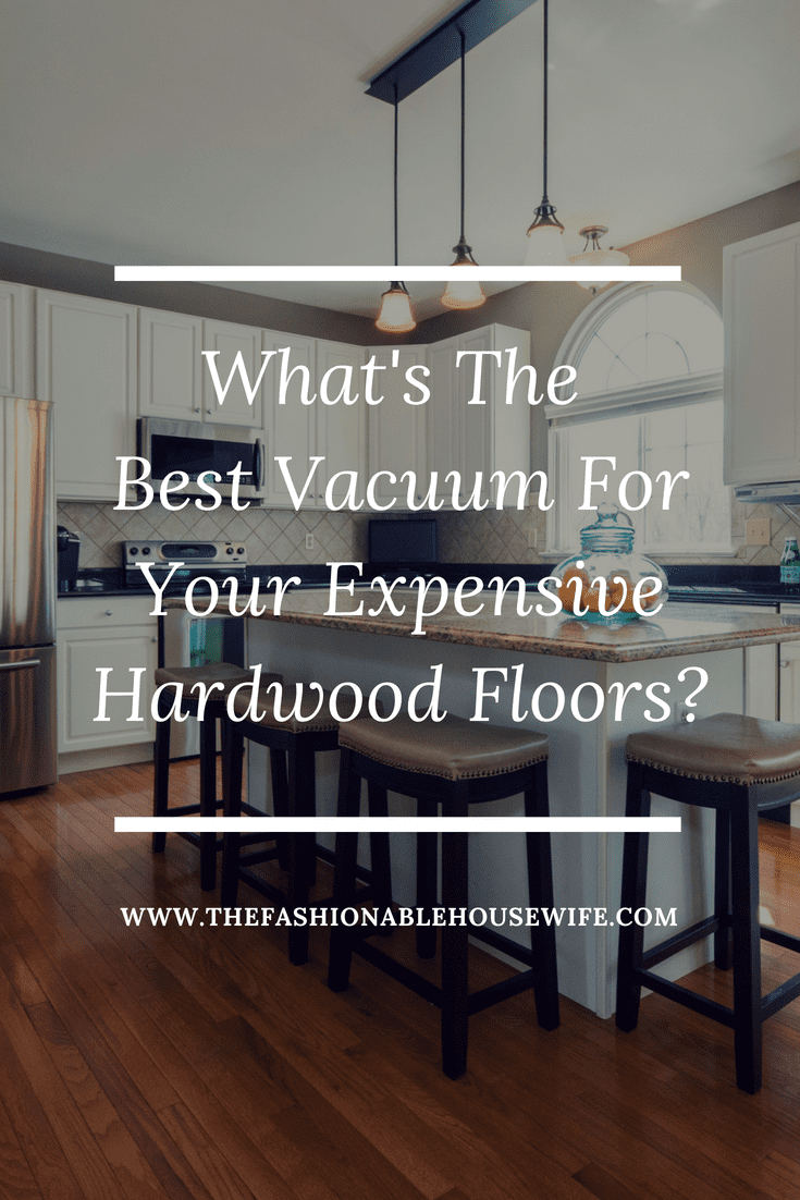 What's The Best Vacuum For Your Expensive Hardwood Floors_