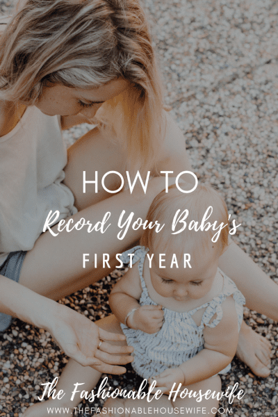 How to Record Your Baby’s First Year