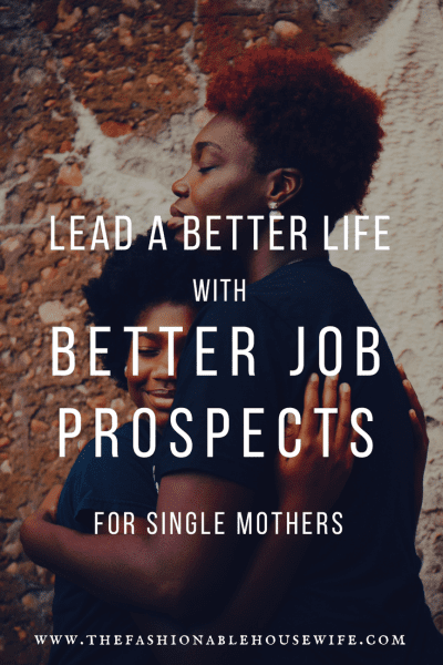 Lead A Better Life With Better Job Prospects