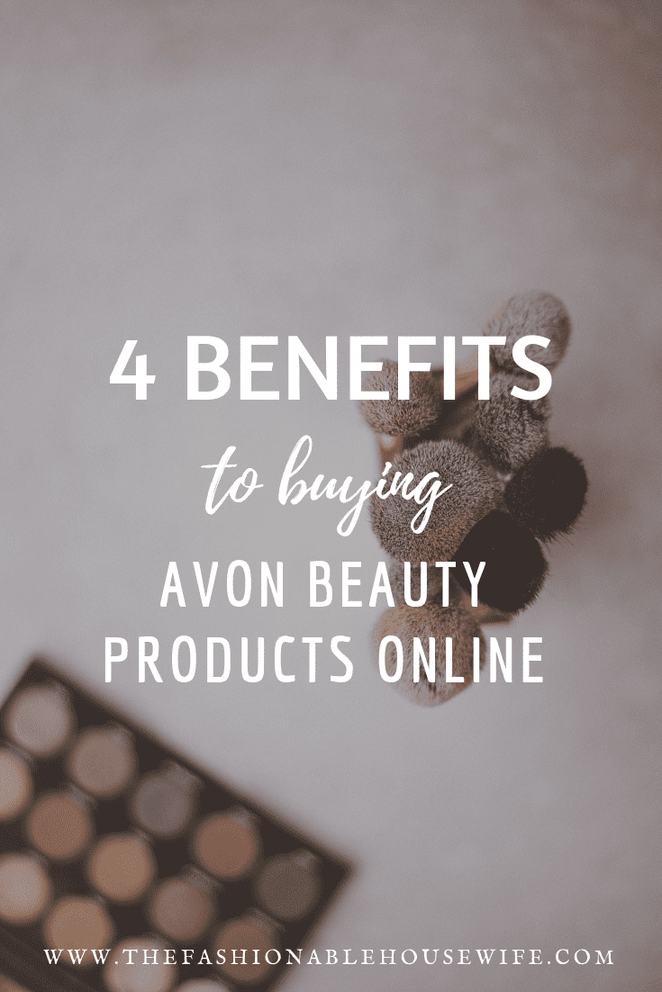 4 Benefits to Buying Avon Beauty Products Online