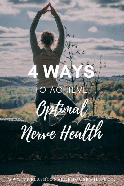 4 Ways To Achieve Optimal Nerve Health