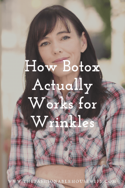 How Botox Actually Works for Wrinkles