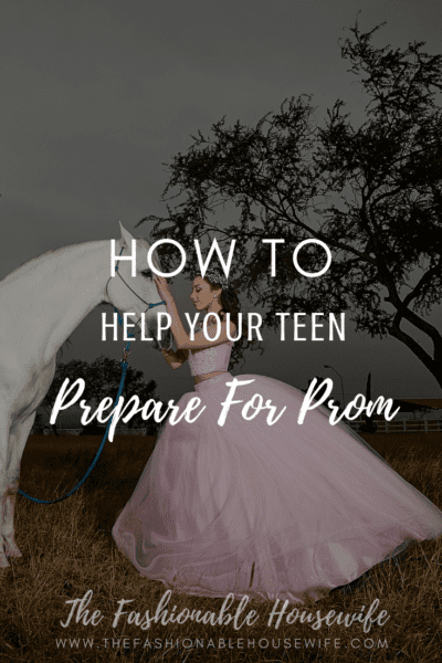 How to Help Your Teen Prepare for Prom