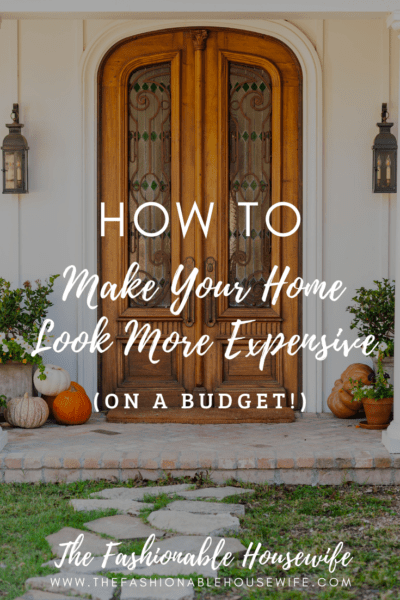 How to Make Your Home Look More Expensive