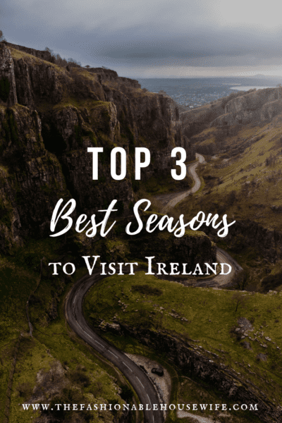 Top 3 Best Seasons to Visit Ireland
