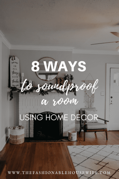 8 Ways to Soundproof a Room Using Home Decor