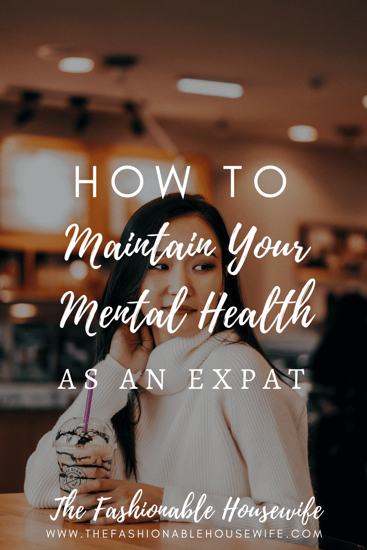 How to Maintain Your Mental Health as an Expat