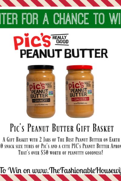 Enter To Win a Pic's Peanut Butter Gift Basket