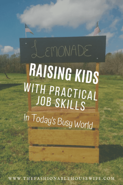 Raising Kids With Practical Job Skills