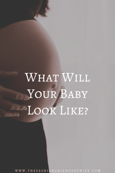 What Will Your Baby Look Like?