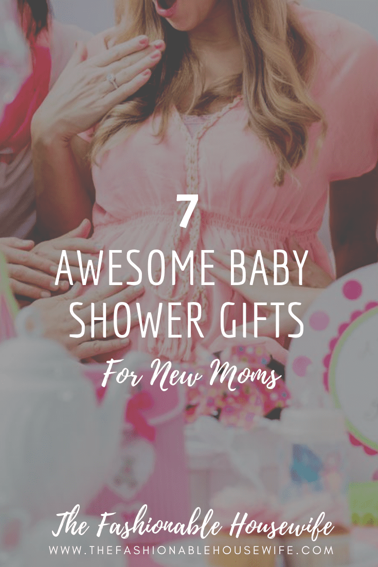 7 Awesome Baby Shower Gifts For New Moms