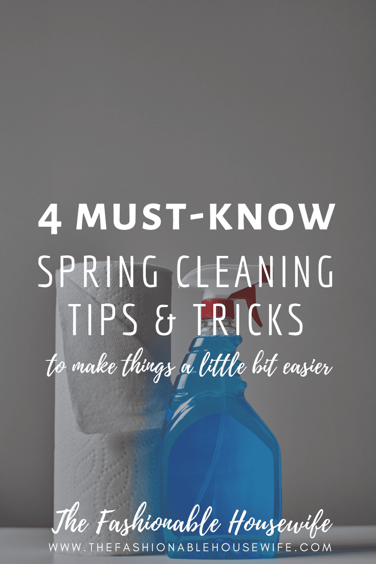 4 Must-Know Spring Cleaning Tips & Tricks