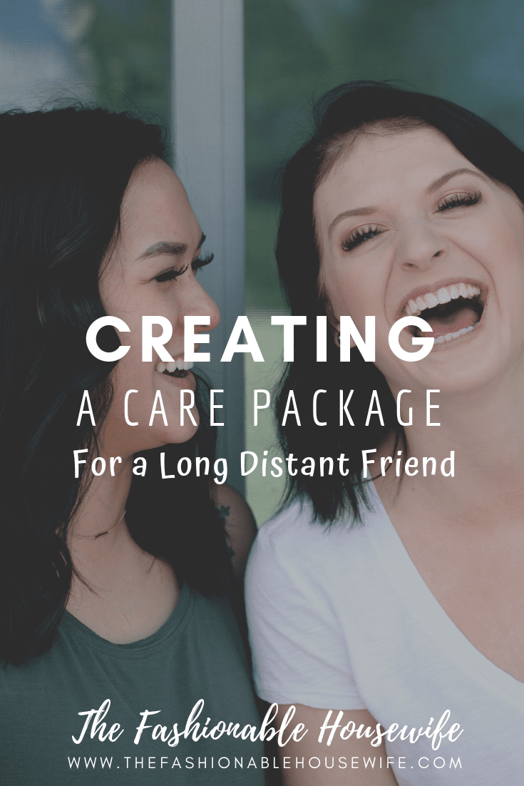 Creating a Care Package for a Long Distant Friend