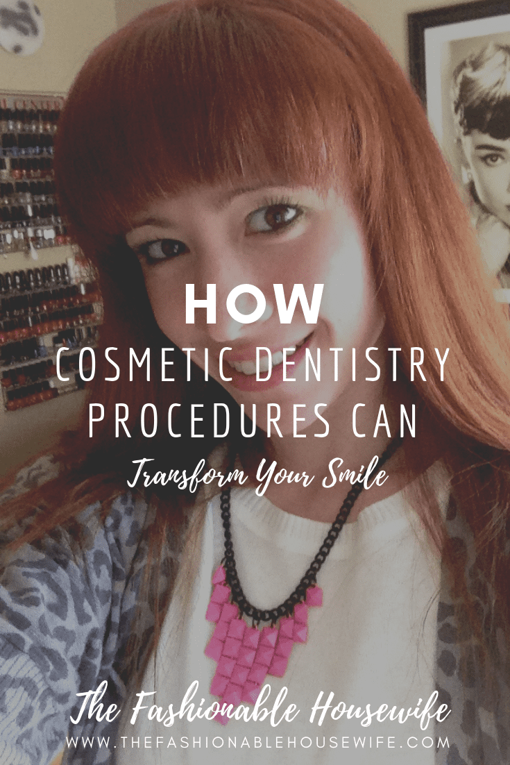 How Cosmetic Dentistry Procedures Can Transform Your Smile