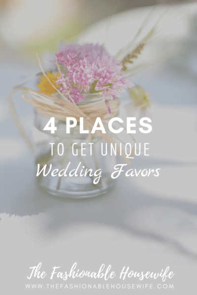 4 Places To Get Unique Wedding Favors