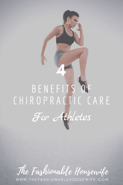 4 Benefits of Chiropractic Care For Athletes