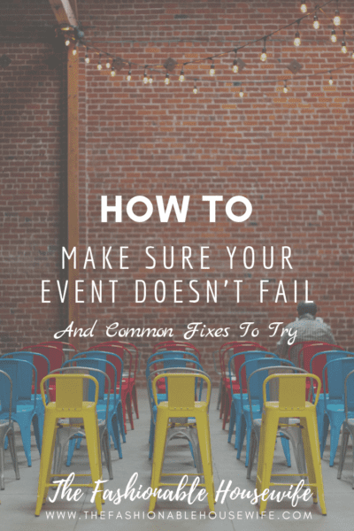 How To Make Sure Your Event Doesn’t Fail