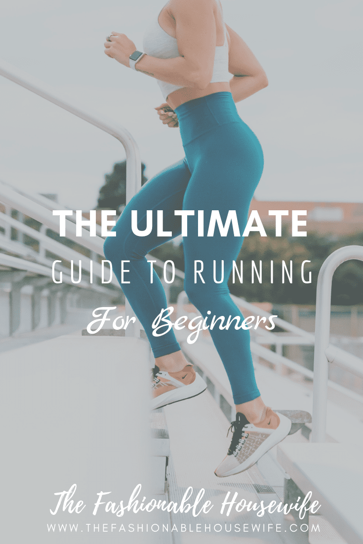 The Ultimate Guide to Running for Beginners