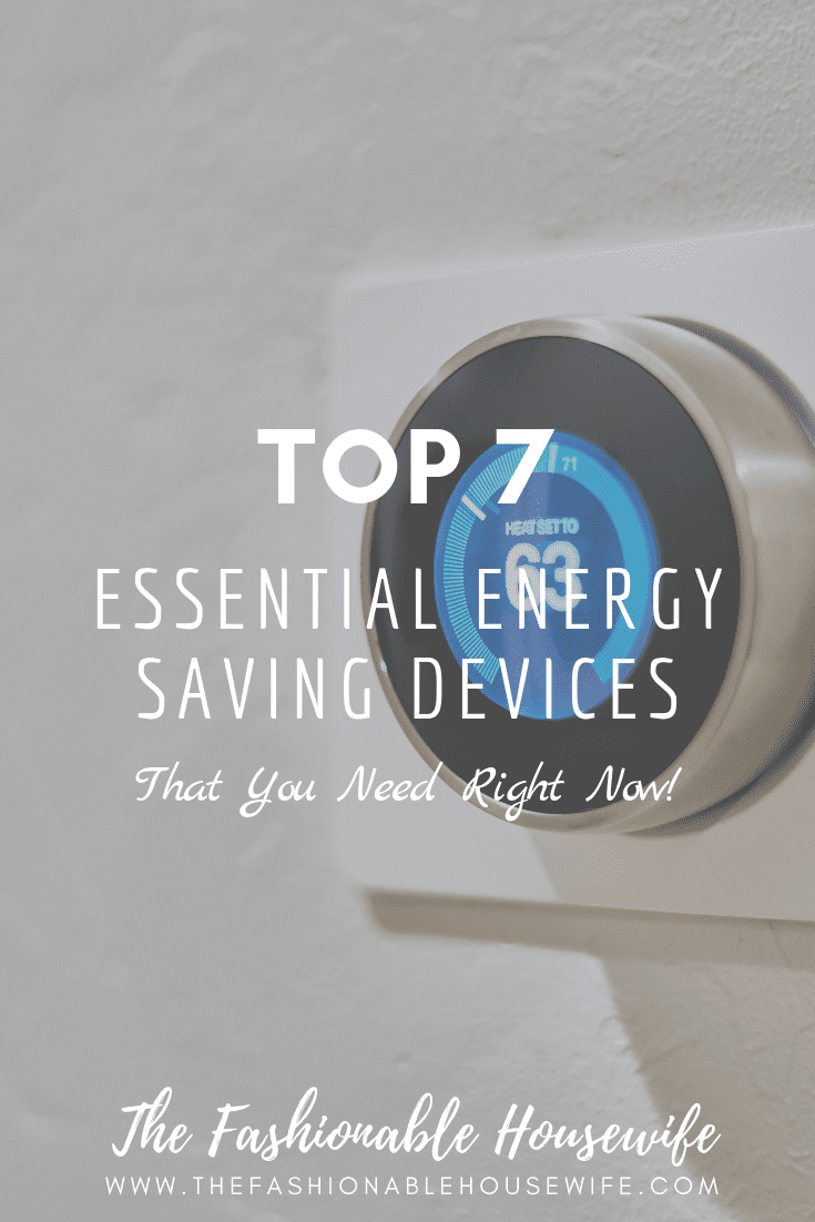 Top 7 Essential Energy Saving Devices