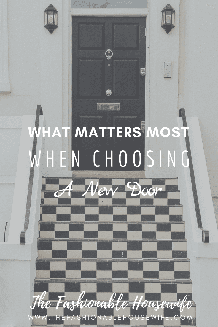 What Matters Most When Choosing A New Door