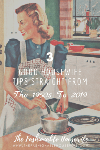 Good Housewife Tips Straight from the 1950s to 2019