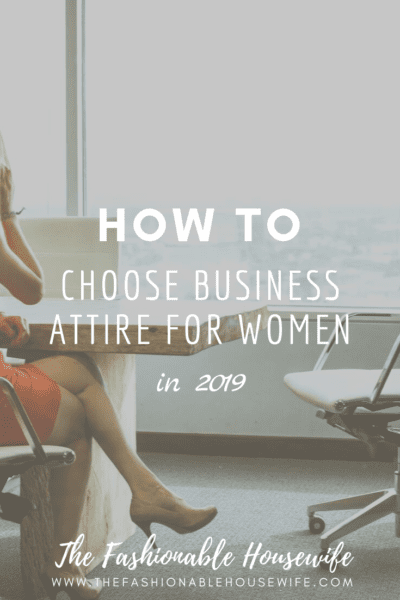 How To Choose Business Attire for Women In 2019