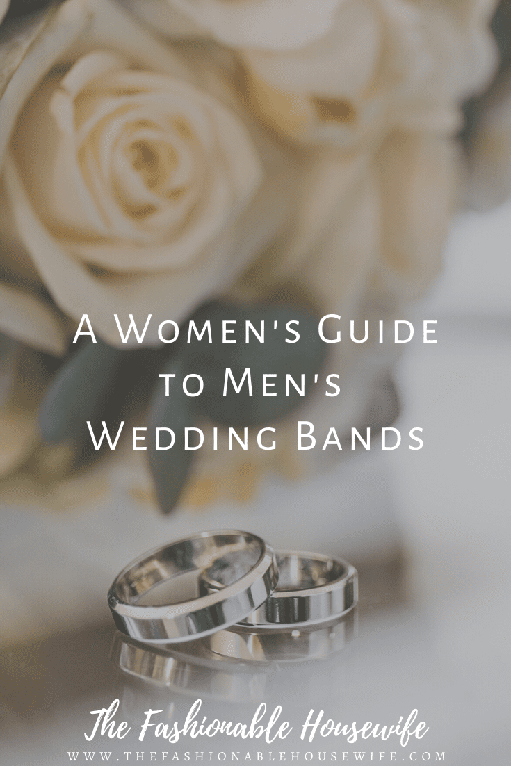 A Women's Guide to Men's Wedding Bands