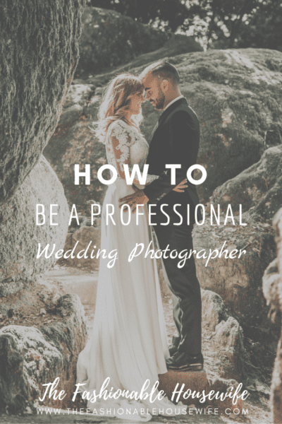 How to Be a Professional Wedding Photographer