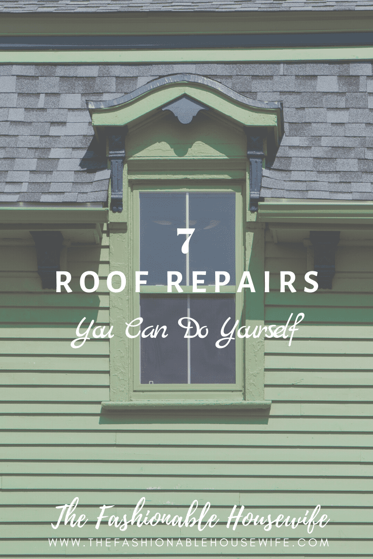 7 Roof Repairs You Can Do Yourself