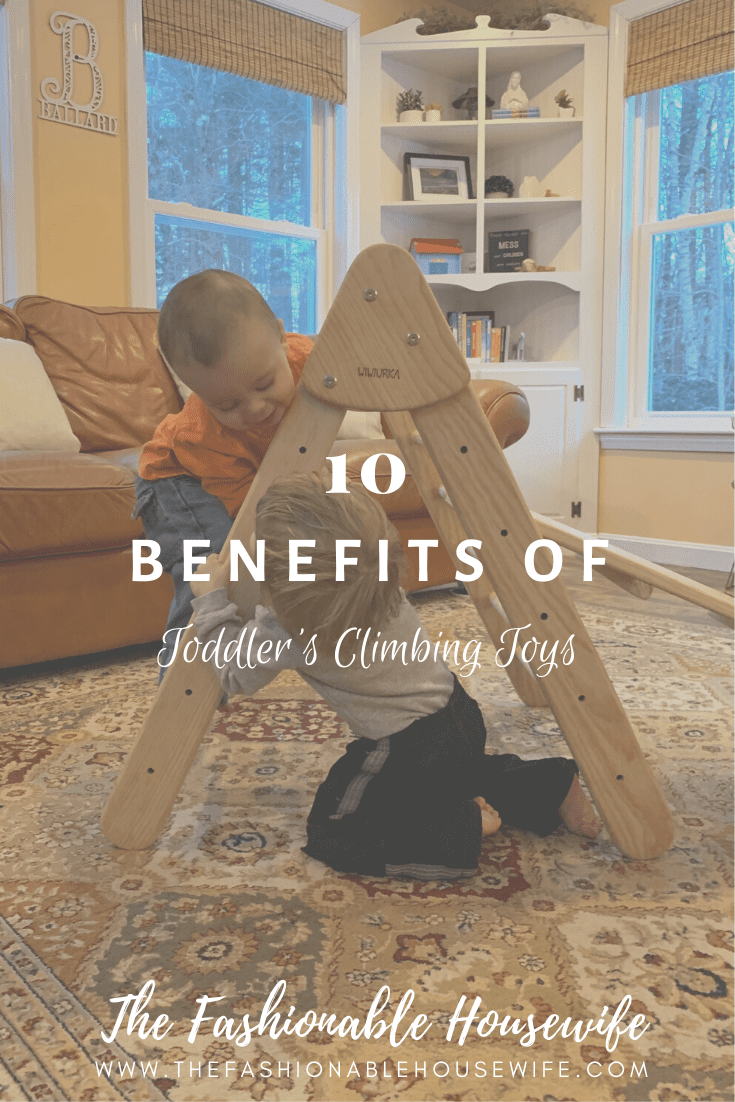 10 Benefits of Toddler's Climbing Toys