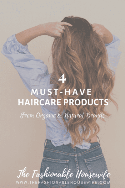 4 Must-Have Haircare Products From Organic & Natural Brands