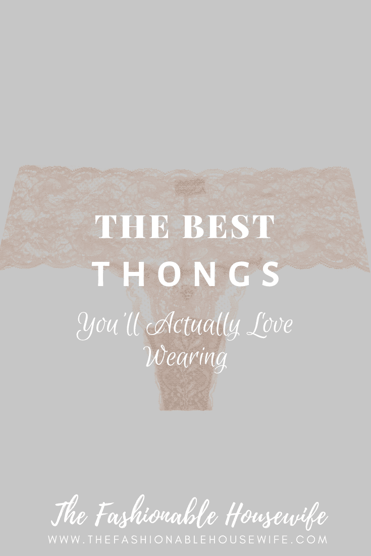 The Best Thongs You'll Actually Love Wearing