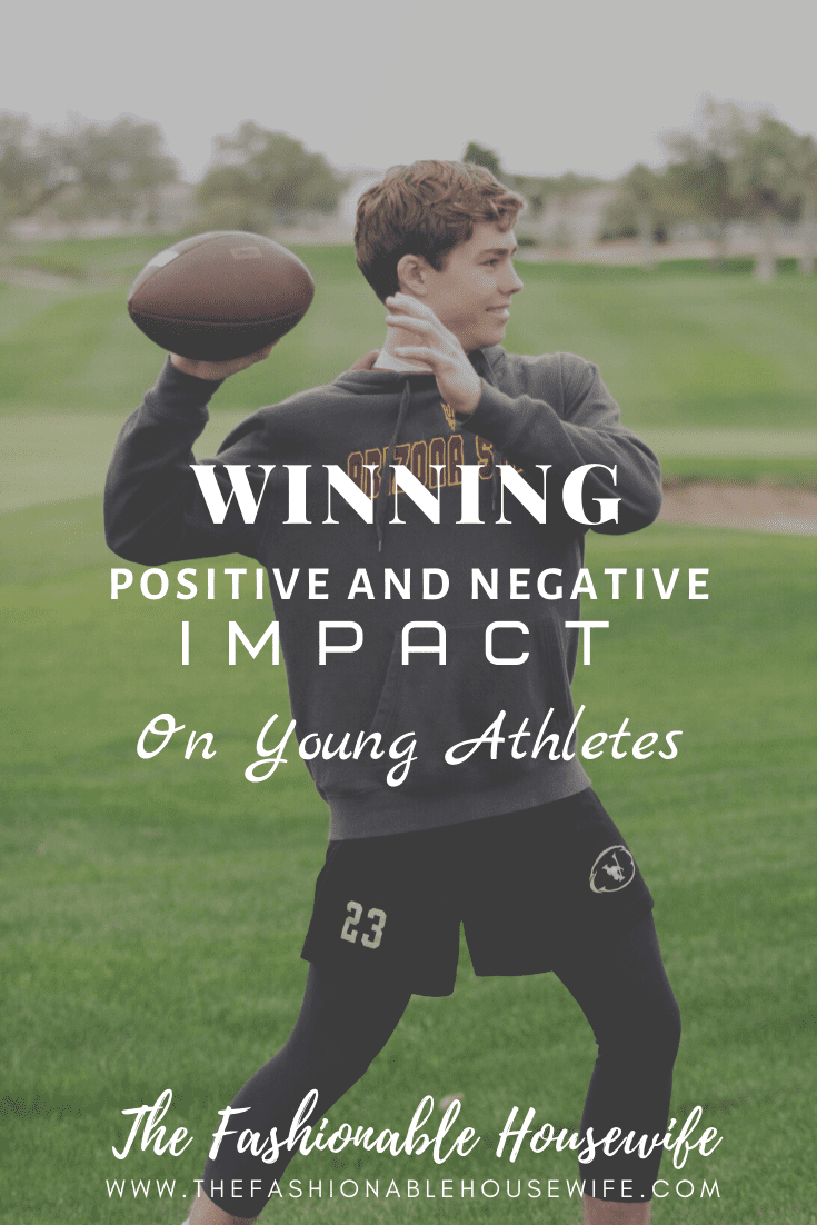 WINNING: Positive and Negative Impact on Young Athletes