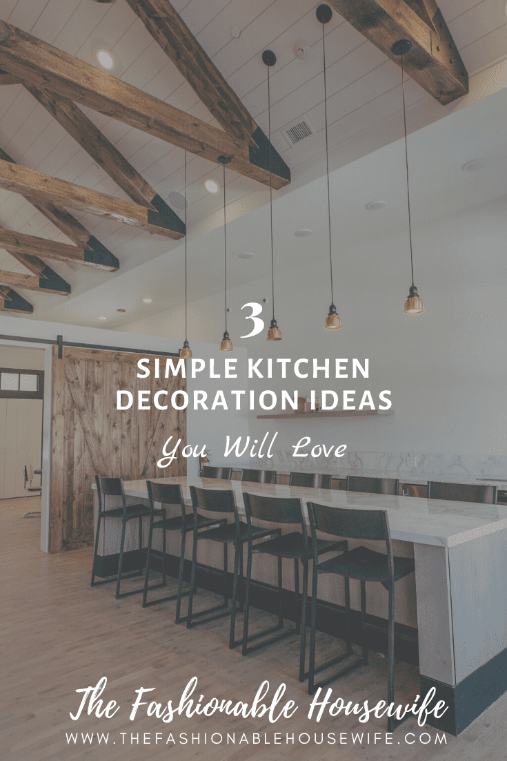 Simple Kitchen Decoration Ideas You Will Love