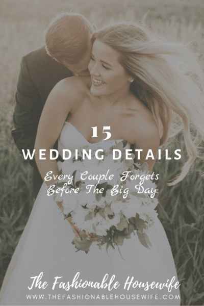 15 Wedding Details Every Couple Forgets Before The Big Day