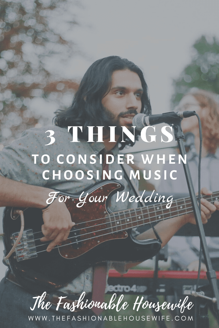 3 Things to Consider When Choosing Music for Your Wedding
