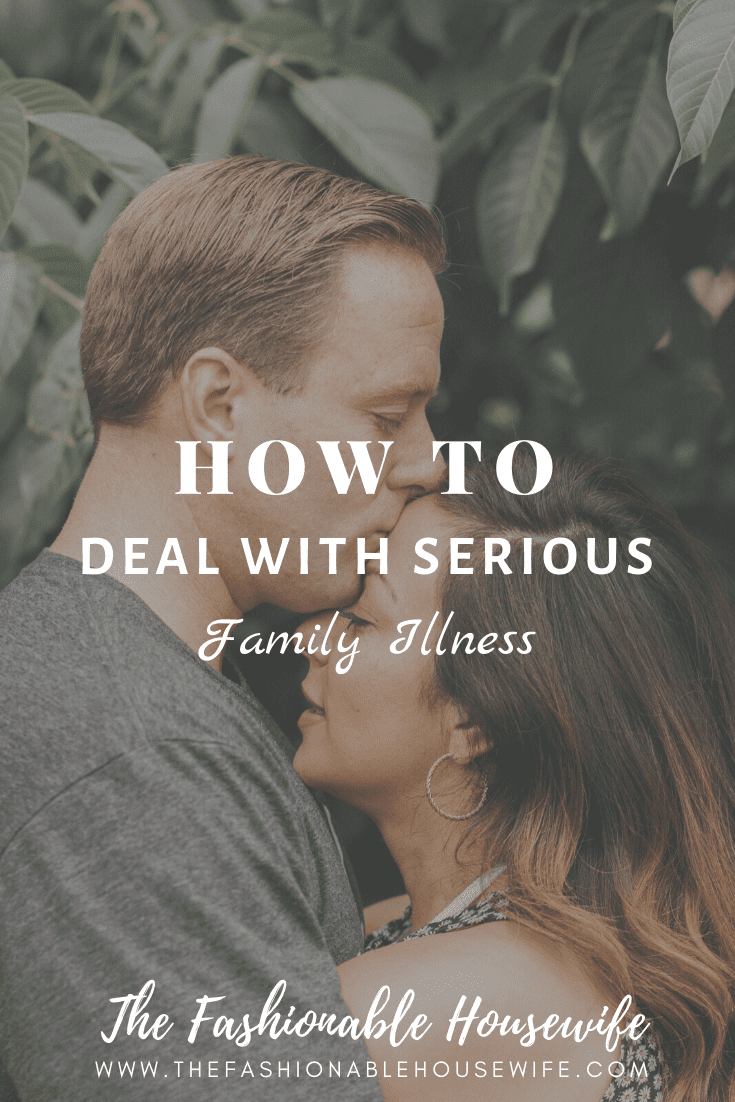 How to Deal with Serious Family Illness